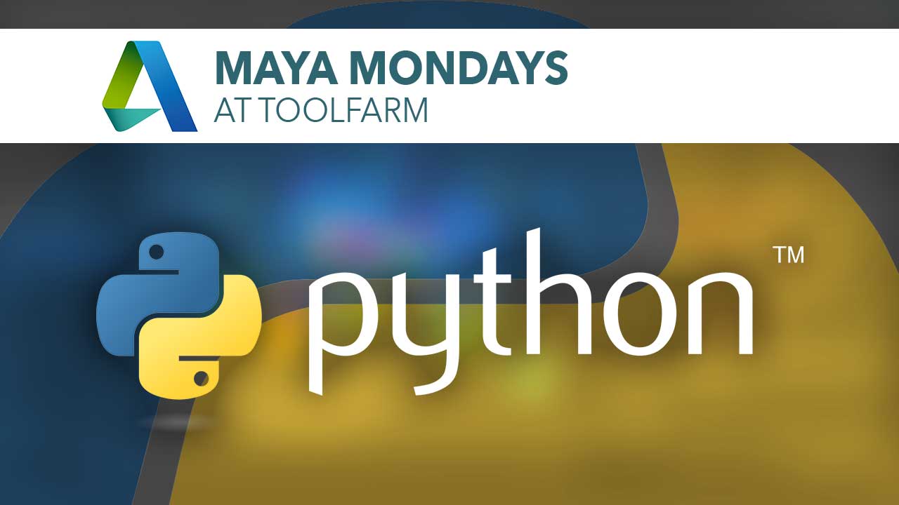 Maya Python Toolfarm