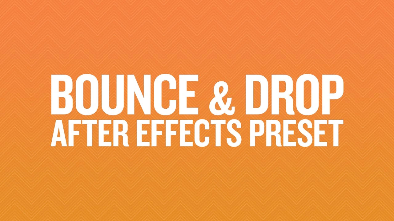 Freebie After Effects Bounce And Drop Preset Toolfarm